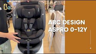 德國ABC design Aspro 0~12歲 ISOFIX汽車安全座椅-功能介紹-BabyCar親子生活館-限時優惠中