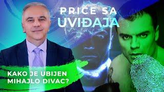 PRIČE SA UVIĐAJA 14 - Kako je ubijen MIHAJLO DIVAC⁉