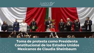 Toma de protesta como Presidenta Constitucional de los Estados Unidos Mexicanos de Claudia Sheinbaum