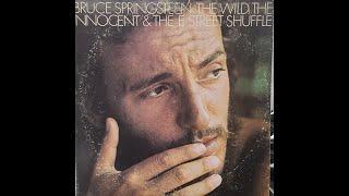 Bruce Springsteen The Wild, The Innocent And The E Street Shuffle 1973 vinyl record side 2