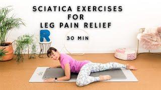 30 min Sciatica Exercises for Leg Pain Relief | At Home Pilates for Sciatica