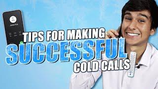 Tips for Making Successful Cold Calls - Insider Secrets