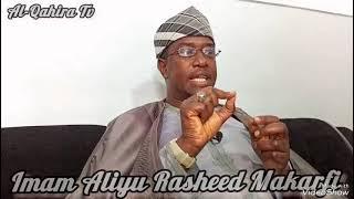 IMAM ALIYU RASHEED MAKARFI ( Bin Mu'az Fago ️ - Ahlussunnah Tv )