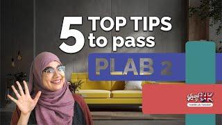 5 Tips to Pass PLAB 2 | How I Passed Every Station | Preparing for PLAB 2