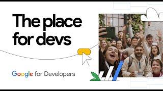 Introducing Google for Developers!