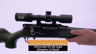 Internationale Jagd & Schützentage Grünau 2024: Der Allrounder für die Jagd - DDoptics 1,5 15x40 NXT