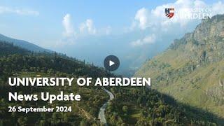 University of Aberdeen News Update - 26 September 2024