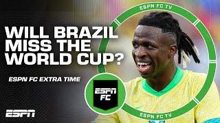 Are Brazil in real danger of missing the World Cup? | ESPN FC Extra Time