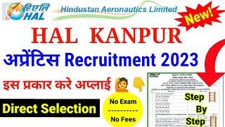 Hal kanpur apprentice form kaise bhare | Hal kanpur apprentice 2023 | hal apprentice 2023 | HAL