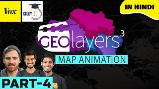 How to Create Map Animation like Dhruv Rathee | Vox | Johnny Harris in Geo Layers 3  Part 4 | EZEdit