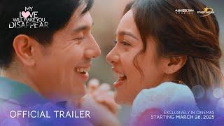 'My Love Will Make You Disappear' Official Trailer | Kim Chiu, Paulo Avelino