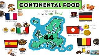 Continental Food/Cuisine I European Food I Famous dishes countrywide I Food Names I Continental Menu