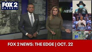 FOX 2 News: The Edge | Oct. 22