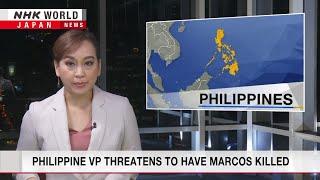 Philippine Vice President threatens to have Marcos killedーNHK WORLD-JAPAN NEWS