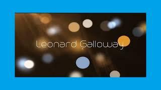 Leonard Galloway - appearance