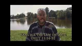 What does Hang All The Law and The Prophets On Love Mean? PT1