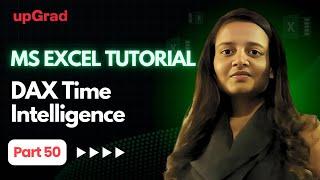 Excel For Fresher Part 50 | DAX Time Intelligence | DAX Time Intelligence Functions | DAX Functions