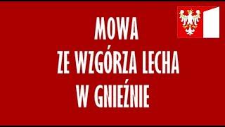 KORONA KRÓLESTWA POLSKIEGO - LEHII TV - 2021.01.05 - MOWA ZE WZGÓRZA LECHA W GNIEŹNIE.