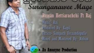 Suranganawee Mage- Ruwan Hettiarachchi Feat Raj Thillaiyampalam