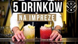 DRINKI na IMPREZĘ ! 5 efektownych i prostych drinków z wódką, rumem, ginem i prosecco | odc. #31