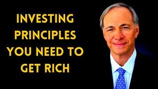 Ray Dalio: Investing Principles You Need To Get Rich