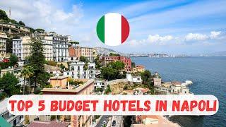 Top 5 AFFORDABLE Hotels in NAPLES, Italy! Sicily, Napoli, Pizza