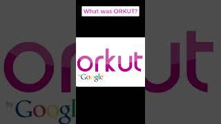 What was Orkut? Have you heard about ORKUT?  #socialmedia #orkut #facebook #socialnetwork
