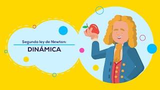 Segunda Ley de Newton: la dinámica | Leyes de Newton