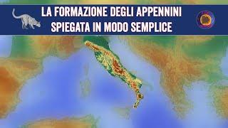 La formazione degli Appennini spiegata in modo semplice