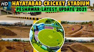 Peshawar Hayatabad Cricket Stadium Latest Update Feb 2021 | Cricket Stadium | Basit Explore