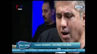 TANER ÖZDEMİR - MUHTEŞEM U.H VE OKU BENİ YAZ BENİ