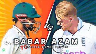 Babar vs Ben Stokes • Babar Azam Classic Cover Drives to Ben Stokes •#babarazam#pakvseng#cricket