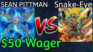 IM SEAN PITTMAN Vs Fire King Snake-Eye $50 Money Match Yu-Gi-Oh!