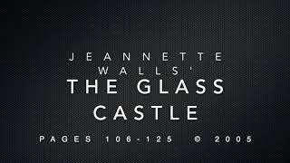 The Glass Castle: Part II: The Desert, pages 106-125