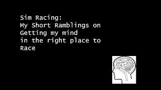 SimRacing, are you in the right frame of mind?