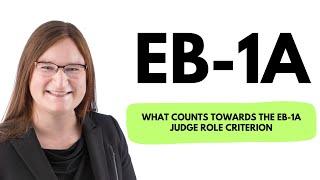 What counts towards the EB-1A judge role criterion?