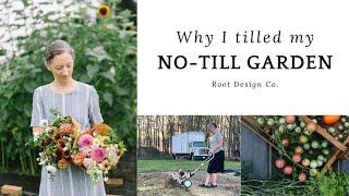 Why I tilled my no-till garden