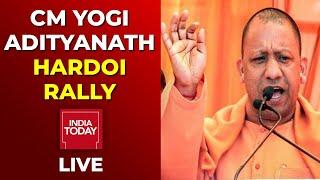 CM Yogi Adityanath Live | CM Yogi Rally In Hardoi Live | U.P Election 2022 | India Today