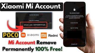 -Unlock All Xiaomi Mi Account Bypass -All Redmi Poco Mi Account Lock Permanent Remove -100% Working!