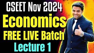 FREE CSEET Economics LIVE Batch Nov 2024 | FREE CSEET Economics Video Classes Nov 2024 Day 1