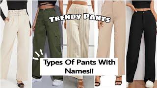 Types Of Pants With Names !! Bottom wear for Girls And Women's Pant Name List  #pants #bottomwear