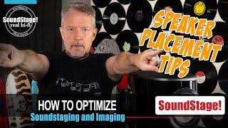 Speaker Setup Tips for the Best Soundstaging and Imaging - SoundStage! Real Hi-Fi (Ep:19)