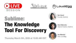 Sublime Review and Webinar - Knowledge Tool For Discovery