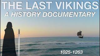 What Happened To The Last Vikings? (1027-1263) // History Documentary