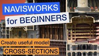 Navisworks Course - How to create useful model cross-section views