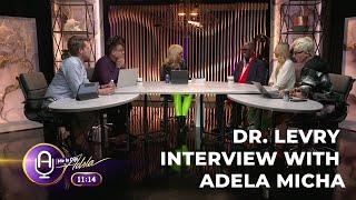 Dr. Levry Interview with Adela Micha | Changing Our Brainwaves with Advanced Spiritual Technology