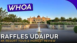 RAFFLES UDAIPUR Udaipur, India 【4K Resort Tour & Review】A MUST See!