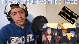 NARUTO: THE AKATSUKI VS THE 5 KAGE SWAGKAGE (REACTION/ MY THOUGHTS)