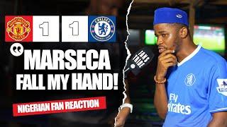 MANCHESTER UNITED 1-1 CHELSEA  ( Dani - NIGERIAN FANS REACTION) - Premier League 24-245 HIGHLIGHTS