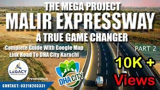 Malir Expressway | Link Road To DHA City Karachi | Complete Route Explained With Google Map